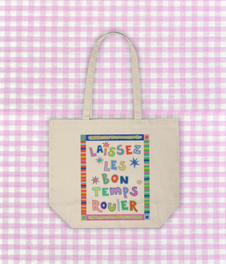 Laissez Les Bon Temps Rouler Tote