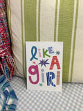 Like A Girl Art Print