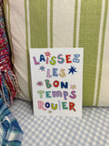 Laissez Les Art Print